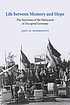 Life between memory and hope : the survivors of the Holocaust in occupied Germany