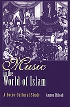 Music in the world of Islam : a socio-cultural study