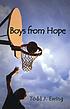 Boys from hope by Todd J Ewing