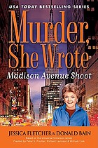 Madison Avenue shoot : a novel