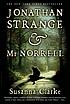 Jonathan Strange & Mr Norrell 著者：  Susanna Clarke 