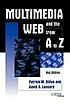 Multimedia and the Web from A to Z door Patrick M Dillon