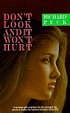 Don't look and it won't hurt por Richard Peck