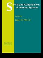 Social and cultural lives of immune systems