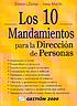 Los 10 mandamientos para la dirección de personas by Shimon Dolan