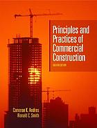 Principles and practices of commercial construction