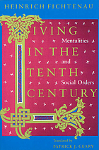 Living in the tenth century : mentalities and social orders