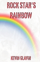 Rock star's rainbow : a novel