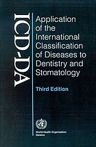 Application of the international classification of diseases to dentistry and stomatology : ICD-DA