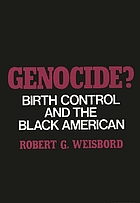 Genocide? : Birth control and the Black American