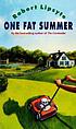 One fat summer by Robert Lipsyte