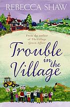 Trouble in the village
