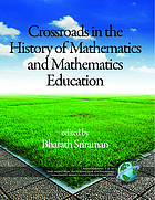 Crossroads in the history of mathematics and mathematics education
