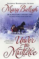Under the mistletoe