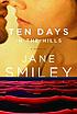 Ten days in the hills 著者： Jane Smiley