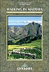 Walking in Madeira by Paddy Dillon