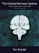 The central nervous system : structure and function