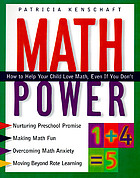 Math power : how to help your child love math, even if you don't