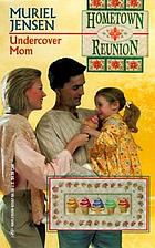 Undercover mom