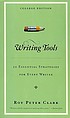 Writing tools : 50 essential strategies for every... by  Roy Peter Clark 