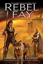 Rebel Fay : a novel of the noble dead