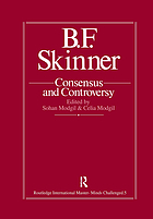 B.F. Skinner : consensus and controversy