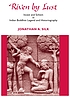 Riven by lust : incest and schism in Indian Buddhist legend and historiography