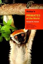 Walker's primates of the world