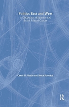 Politics East and West : a comparison of Japanese and British political culture