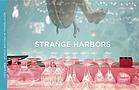Strange harbors