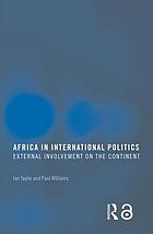 Africa in international politics : external involvement on the continent