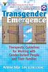 Transgender emergence therapeutic guidelines for... Auteur: Arlene Istar Lev