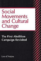 Social movements and cultural change : the first abolition campaign revisited