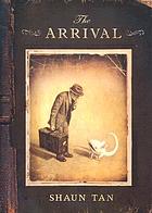 The arrival