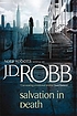 Salvation in death von J  D Robb