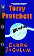 Carpe jugulum : a novel of Discworld door Terry Pratchett