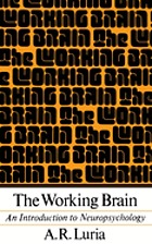 The working brain; an introduction to neuropsychology