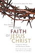 The faith of Jesus Christ : exegetical, biblical,... door Michael F Bird