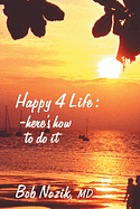 Happy 4 life : here's how to do it