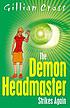 The Demon Headmaster strikes again von Gillian Cross