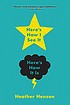 Here's how I see it : here's how it is by Heather Henson