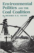 Environmental politics and the coal coalition