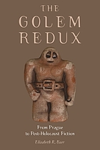 The Golem redux : from Prague to post-Holocaust fiction