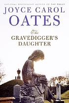 The gravedigger's daughter : a novel
