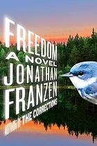 Freedom: A Novel.