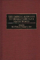 The critical response to Thomas Carlyle's major works