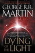Dying of the light de George R  R Martin