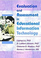 Evaluation and assessment in educational information technology