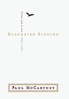 Blackbird singing : poems and lyrics, 1965-1999
