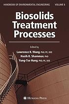 Biosolids treatment processes